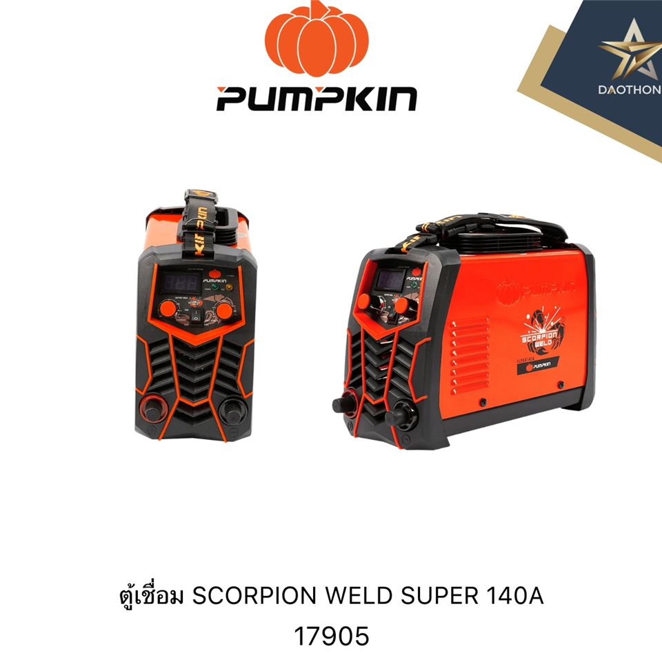 #PUMPKIN #SET ตู้เชื่อม SCORPION WELD รุ่น SUPER 140A